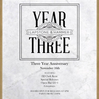 LAPSTONE & HAMMER THREE YEAR ANNIVERSARY